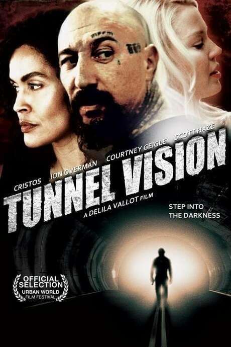 Tunnel Vision